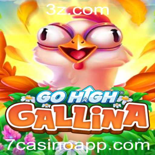 GoHighGallina: Explorando um Novo Fenômeno no 7casino