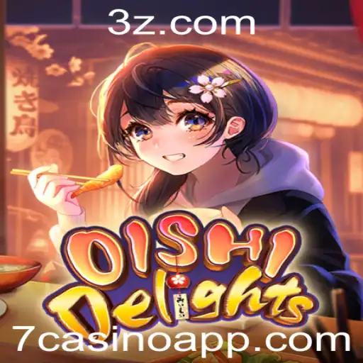 Descubra o Fascinante Mundo de OishiDelights no 7casino